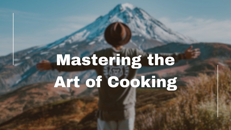 Mastering the Art of Cooking